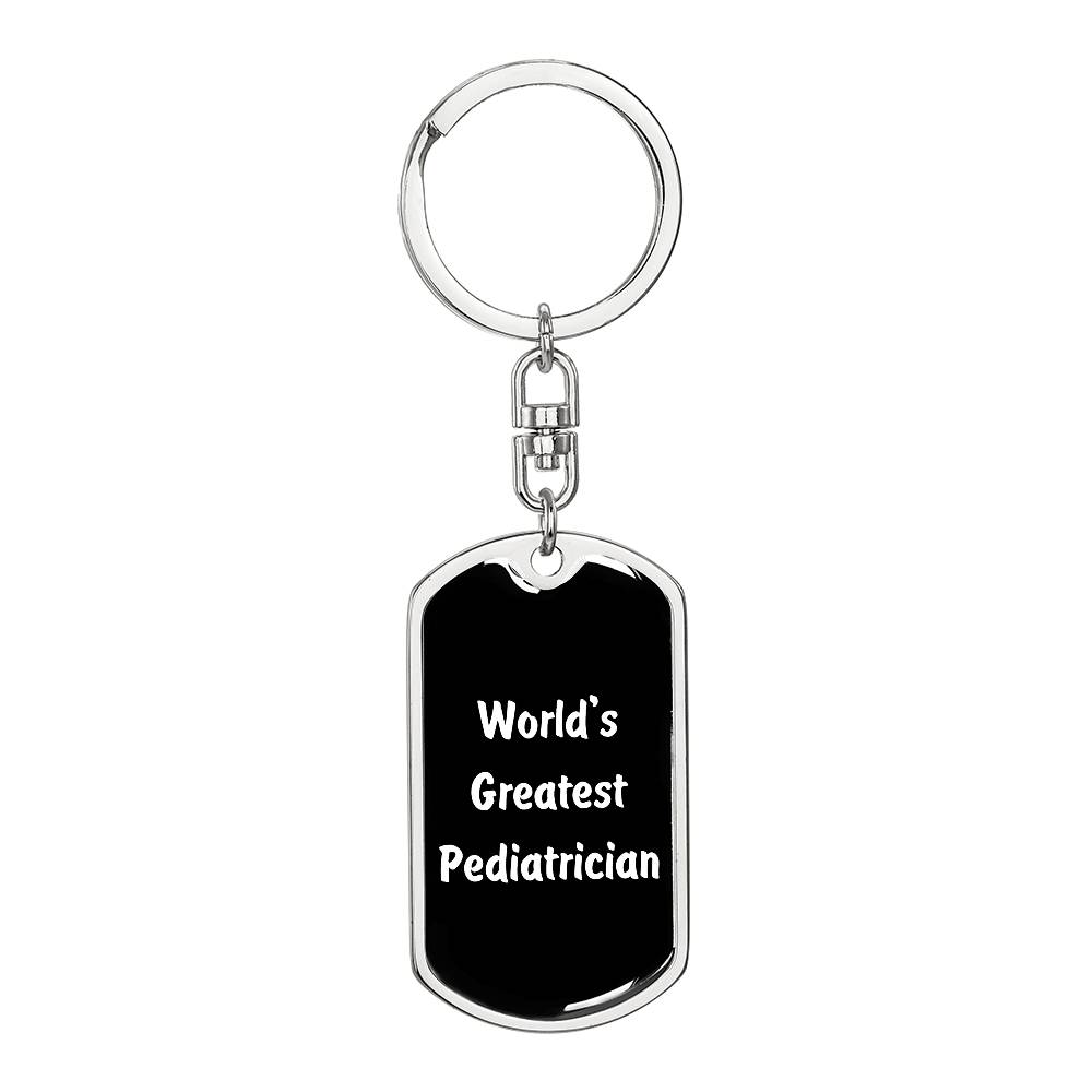 World's Greatest Pediatrician v3 - Luxury Dog Tag Keychain