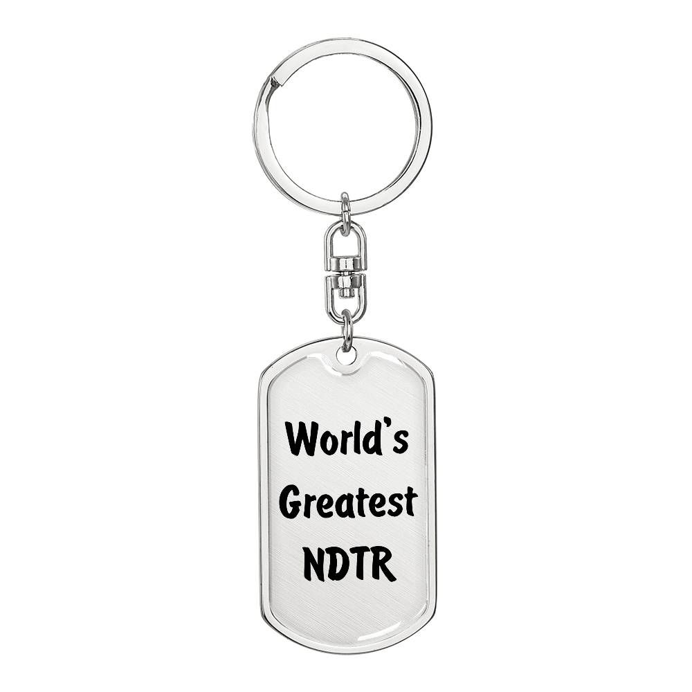World's Greatest NDTR - Luxury Dog Tag Keychain
