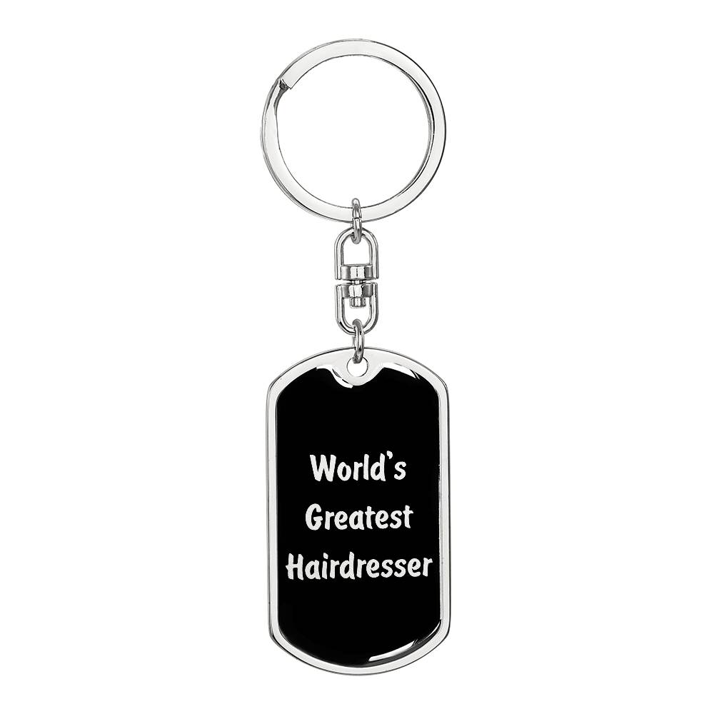 World's Greatest Hairdresser v2 - Luxury Dog Tag Keychain