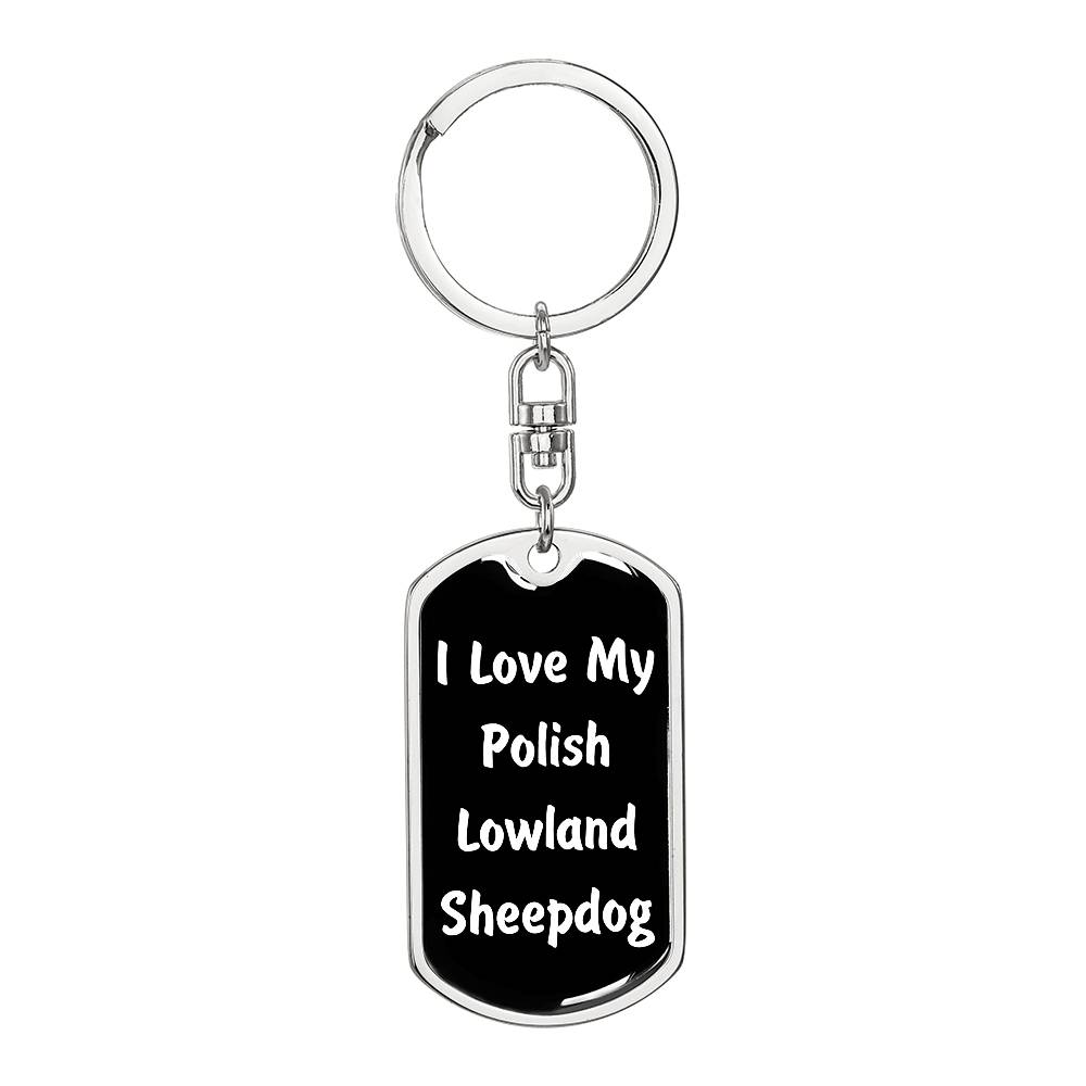 Love My Polish Lowland Sheepdog v6 - Luxury Dog Tag Keychain