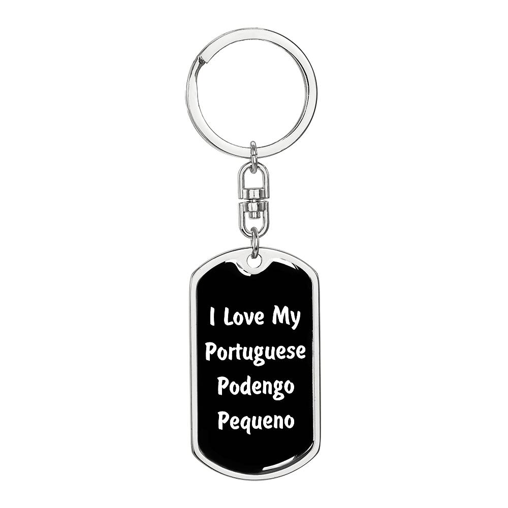 Love My Portuguese Podengo Pequeno v6 - Luxury Dog Tag Keychain