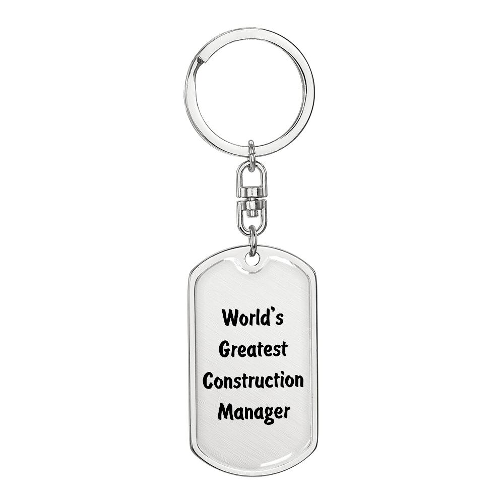 World's Greatest Construction Manager - Luxury Dog Tag Keychain