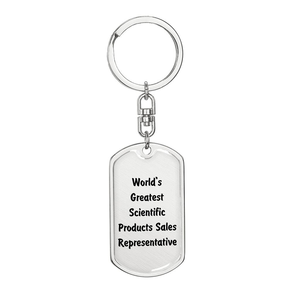 World's Greatest Scientific Products Sales Representative - Luxury Dog Tag Keychain