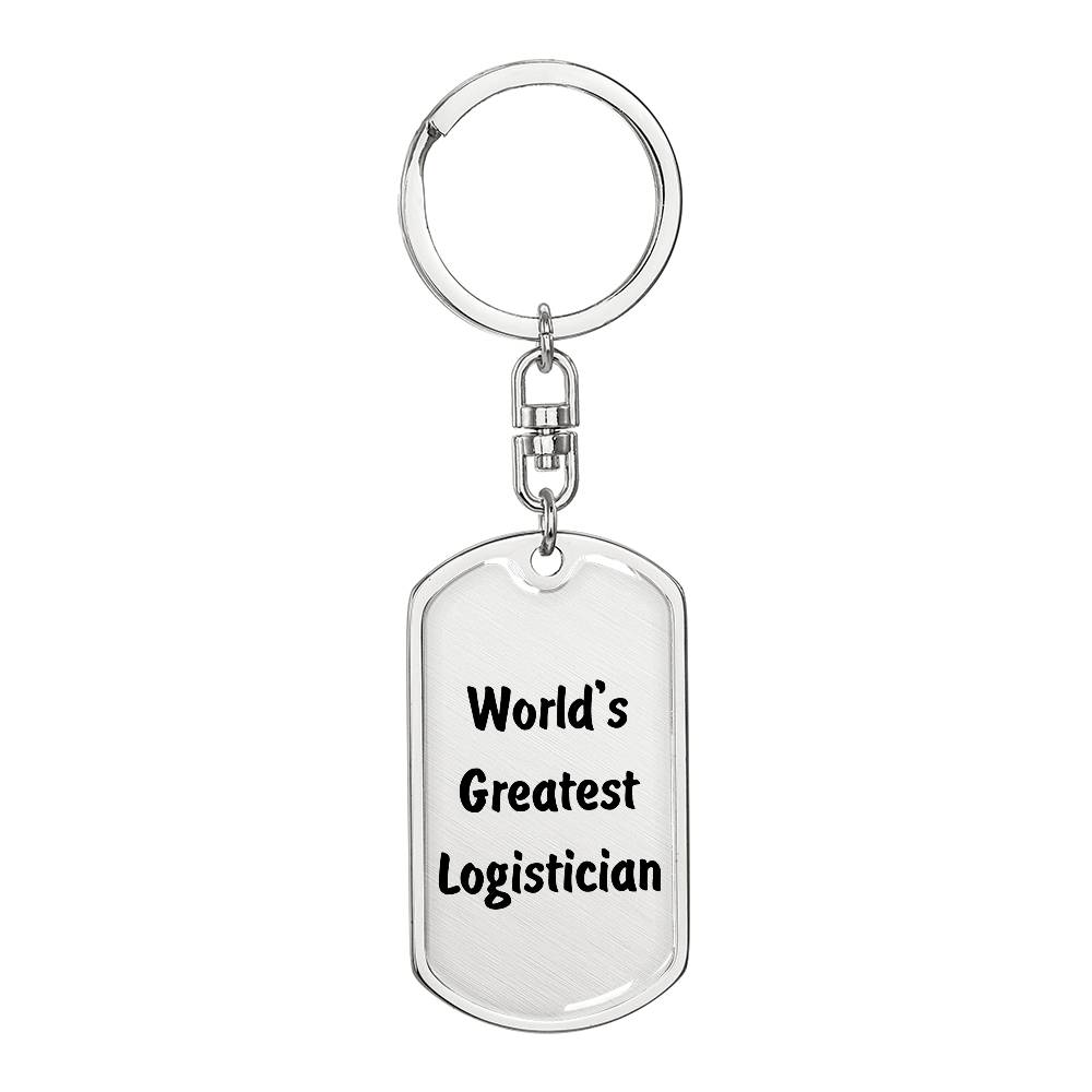 World's Greatest Logistician - Luxury Dog Tag Keychain