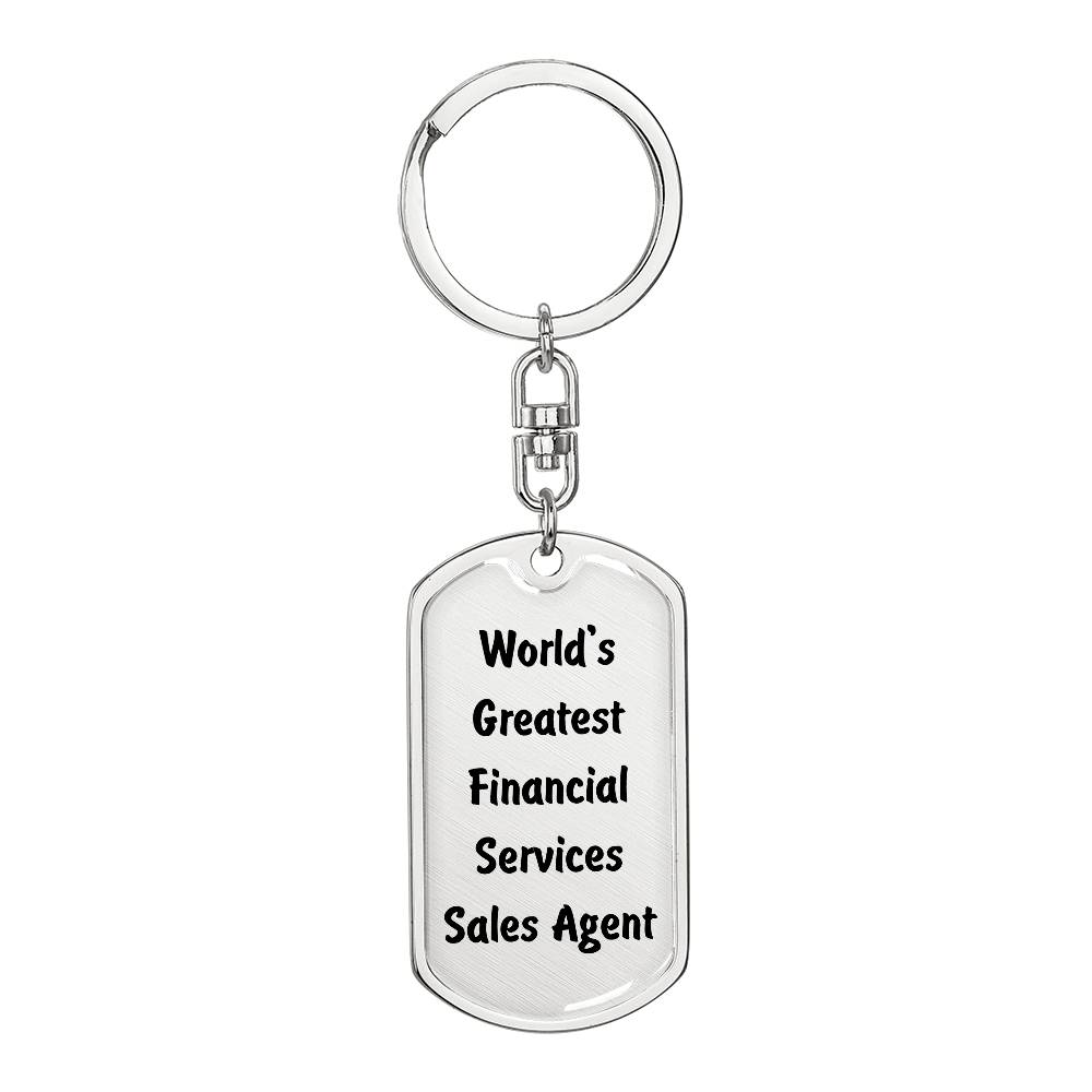 World's Greatest Financial Services Sales Agent - Luxury Dog Tag Keychain