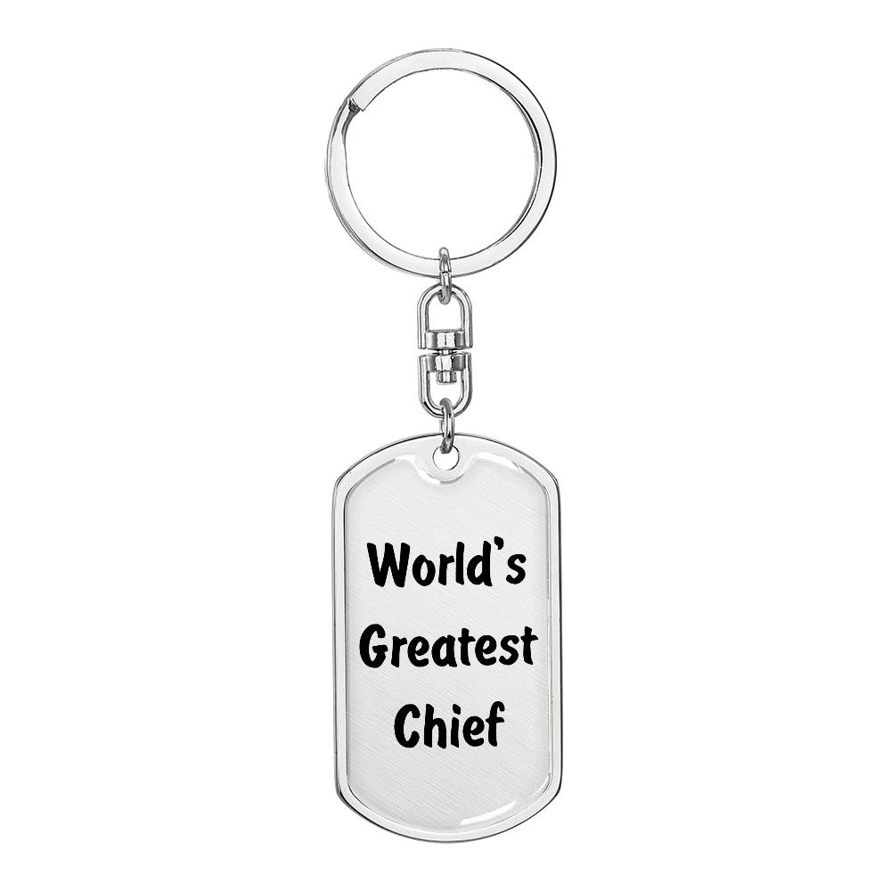 World's Greatest Chief - Luxury Dog Tag Keychain