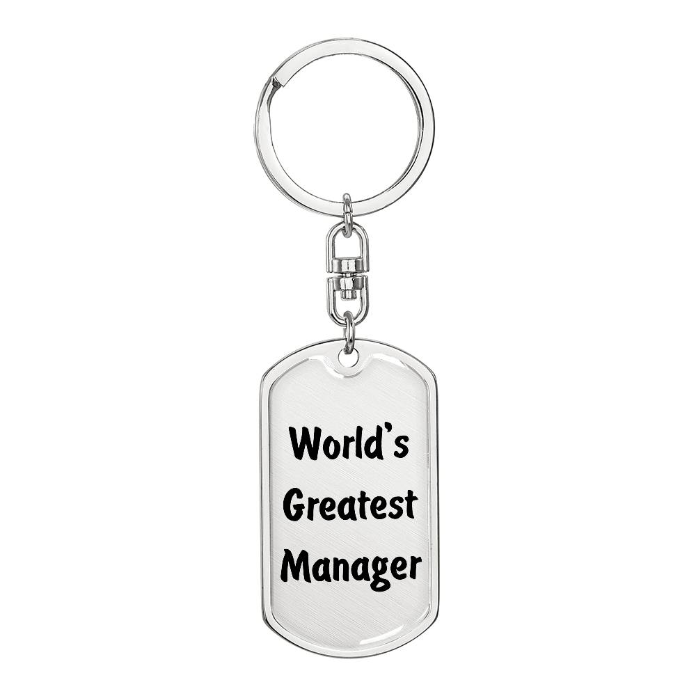 World's Greatest Manager - Luxury Dog Tag Keychain