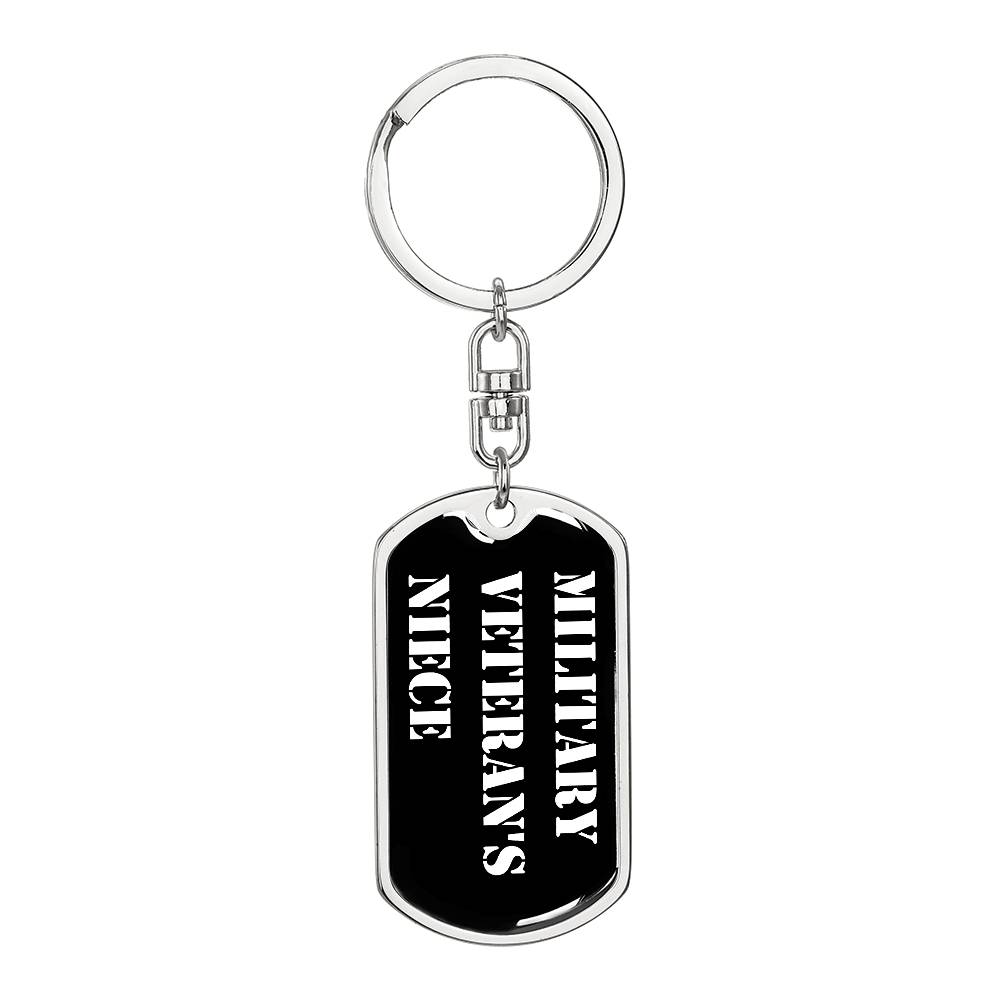 Military Veteran's Niece v3 - Luxury Dog Tag Keychain