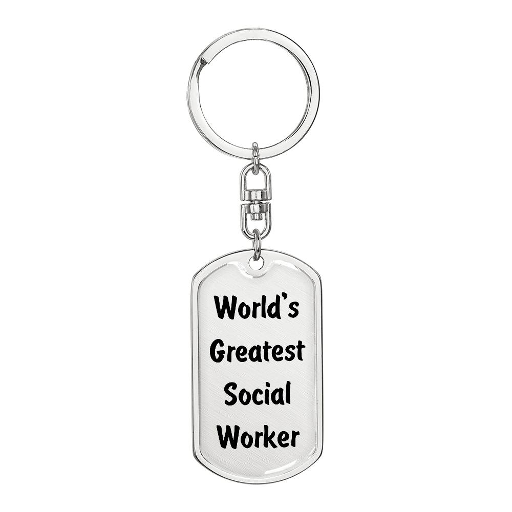 World's Greatest Social Worker - Luxury Dog Tag Keychain