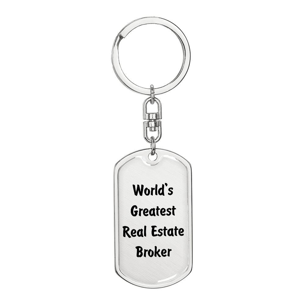 World's Greatest Real Estate Broker - Luxury Dog Tag Keychain