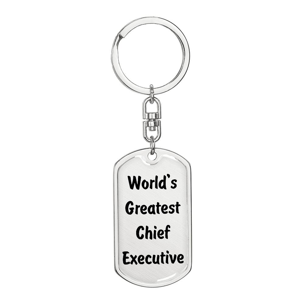 World's Greatest Chief Executive - Luxury Dog Tag Keychain