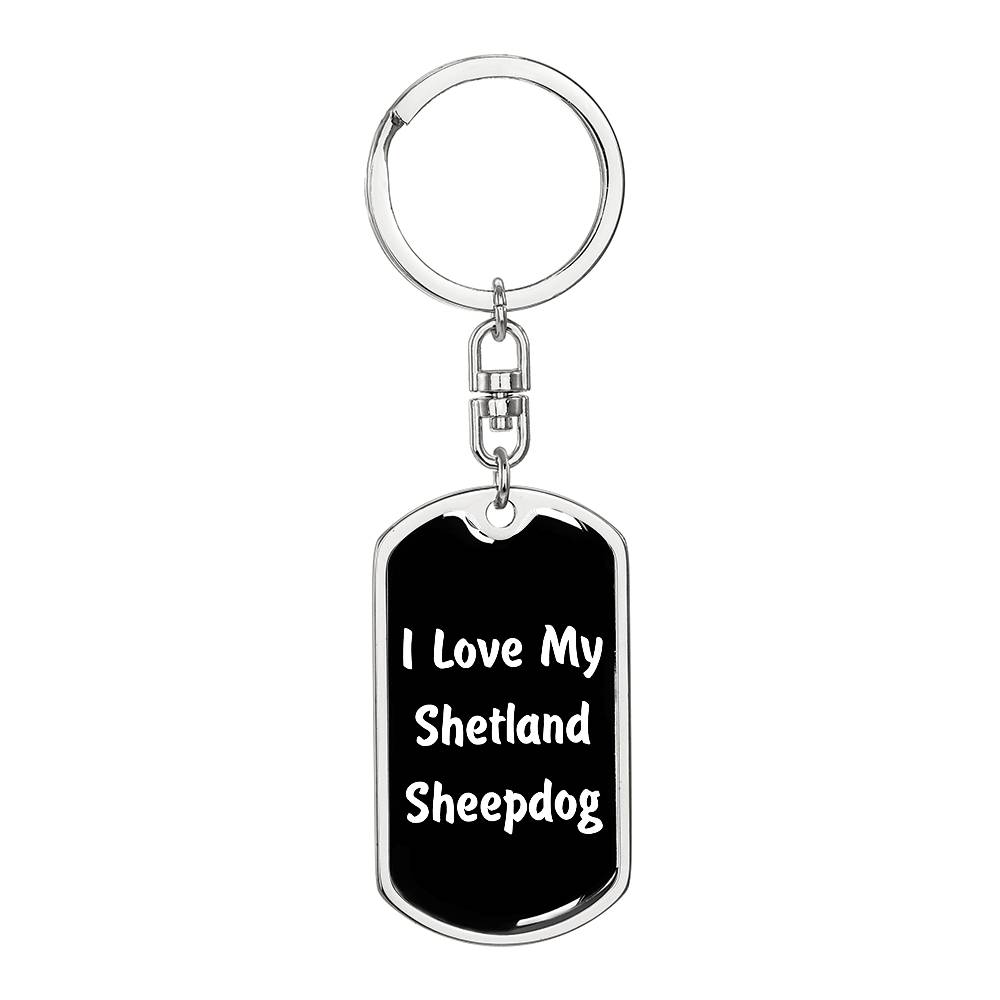 Love My Shetland Sheepdog v6 - Luxury Dog Tag Keychain