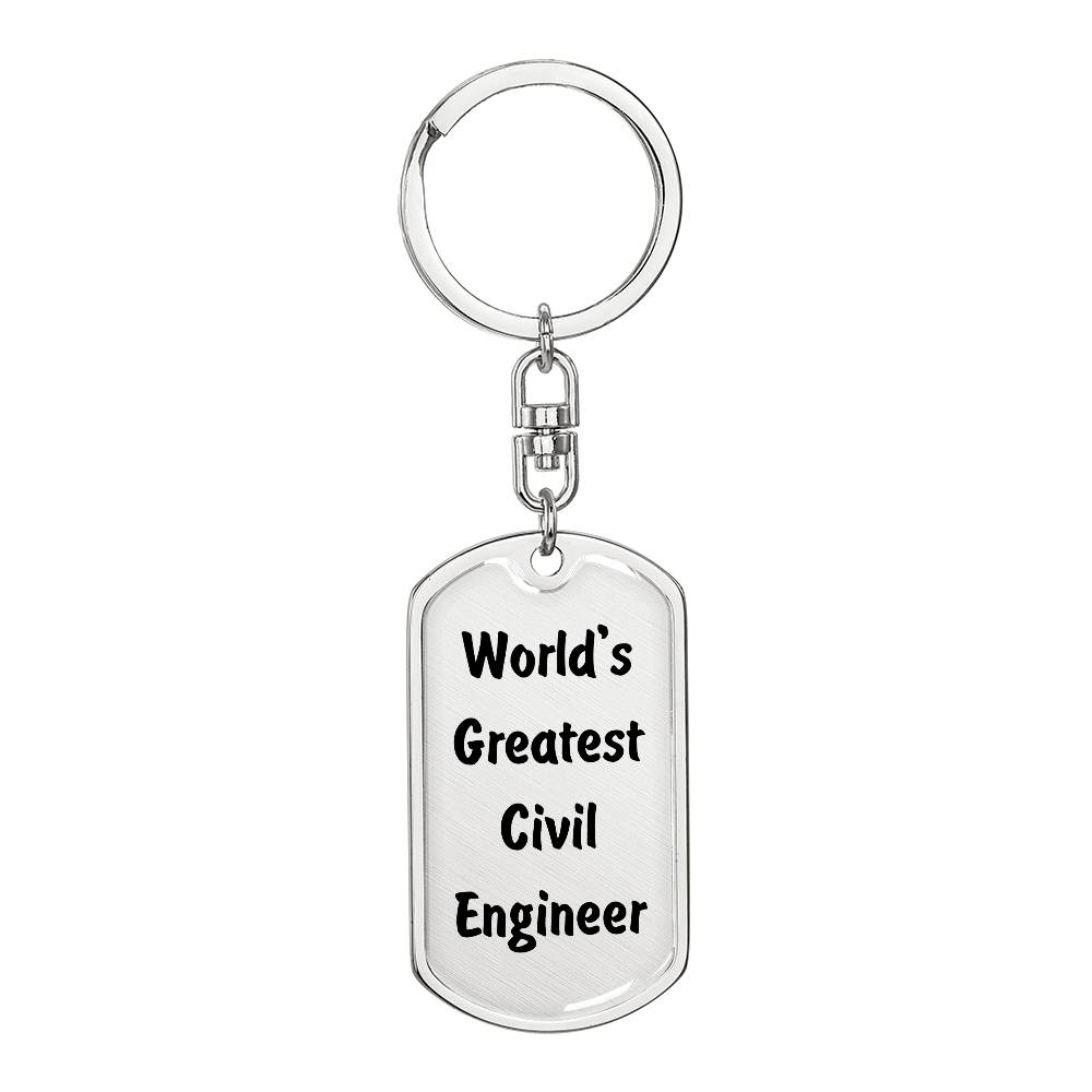World's Greatest Civil Engineer - Luxury Dog Tag Keychain