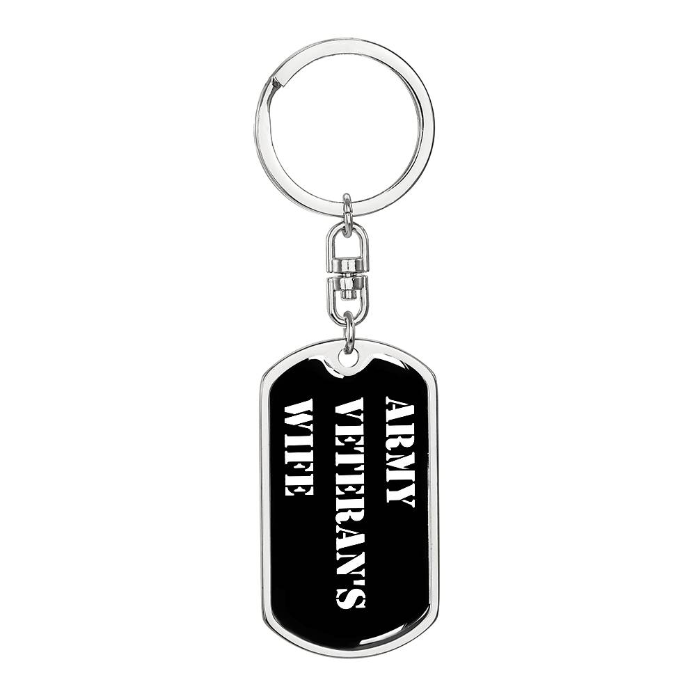 Army Veteran's Wife v3 - Luxury Dog Tag Keychain