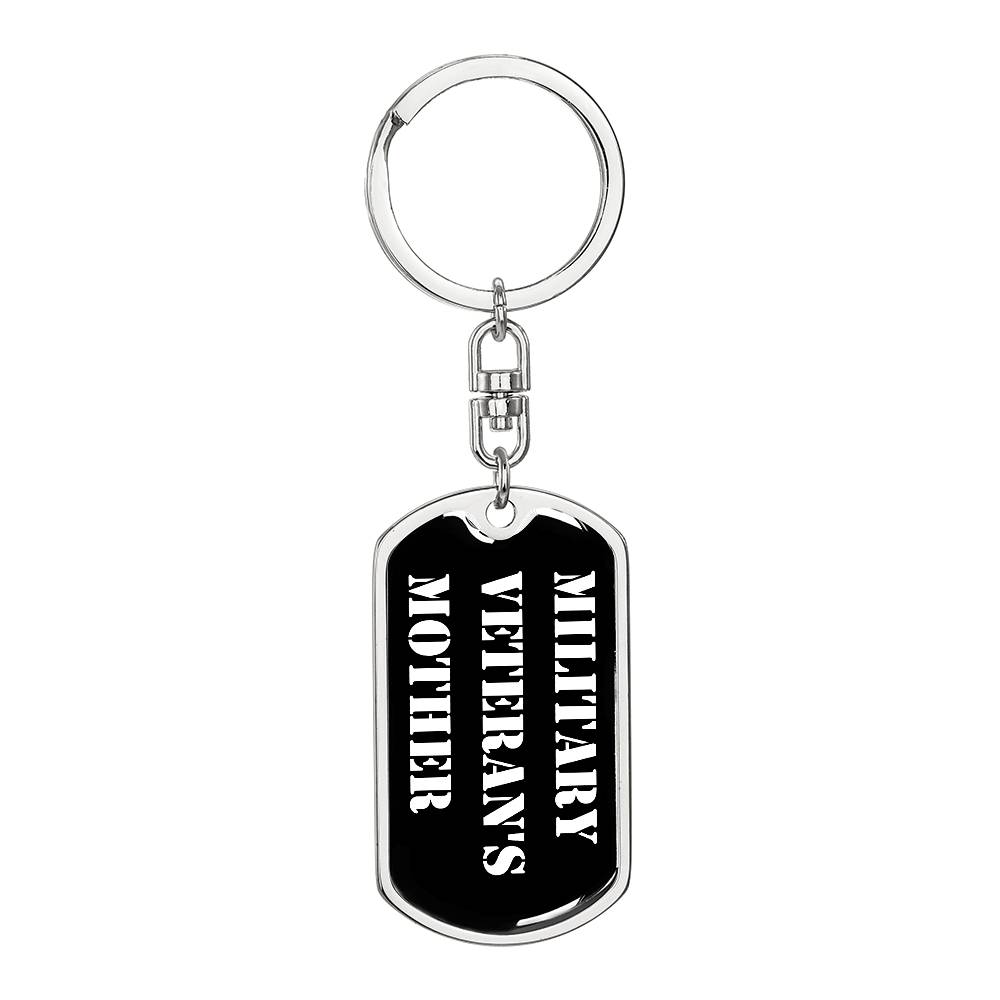 Military Veteran's Mother v3 - Luxury Dog Tag Keychain