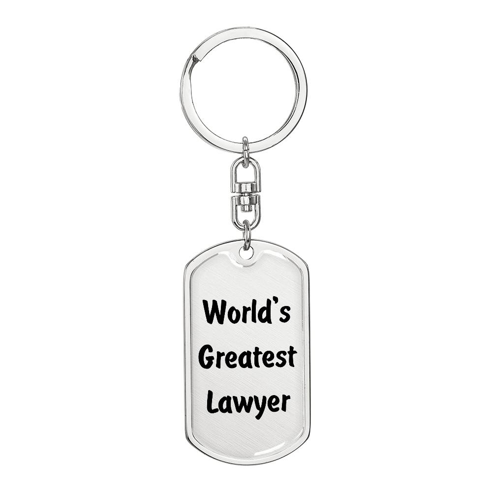World's Greatest Lawyer - Luxury Dog Tag Keychain