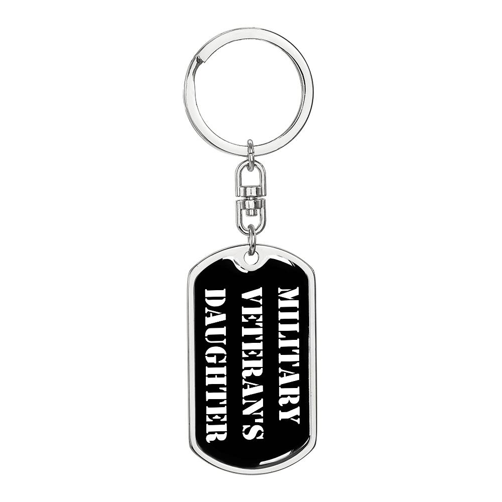 Military Veteran's Daughter v3 - Luxury Dog Tag Keychain