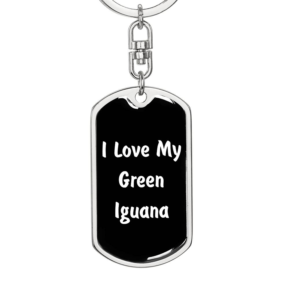 Love My Green Iguana v3 - Luxury Dog Tag Keychain