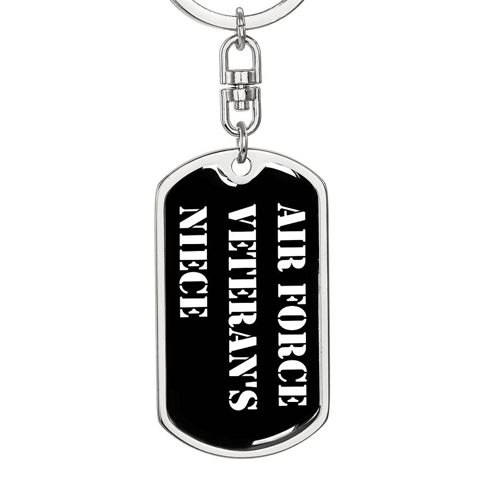Air Force Veteran's Niece v3 - Luxury Dog Tag Keychain