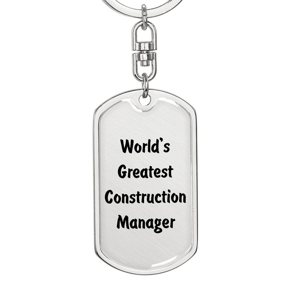 World's Greatest Construction Manager - Luxury Dog Tag Keychain