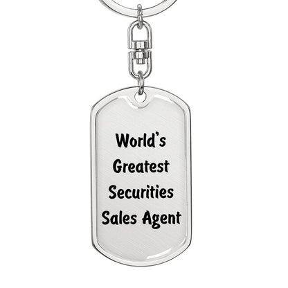 World's Greatest Securities Sales Agent - Luxury Dog Tag Keychain