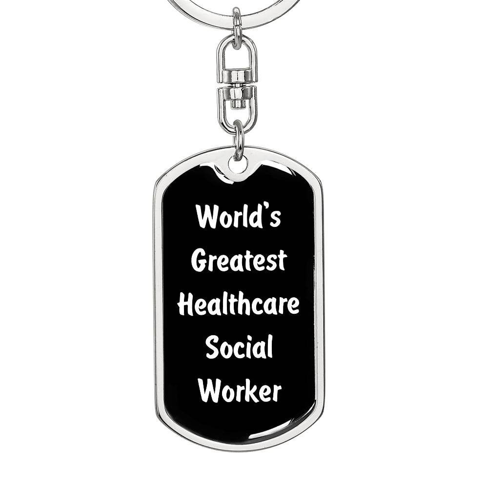World's Greatest Healthcare Social Worker v3 - Luxury Dog Tag Keychain