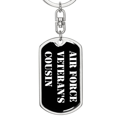 Air Force Veteran's Cousin v3 - Luxury Dog Tag Keychain