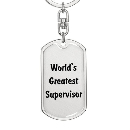 World's Greatest Supervisor - Luxury Dog Tag Keychain