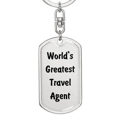 World's Greatest Travel Agent - Luxury Dog Tag Keychain