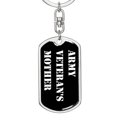Army Veteran's Mother v3 - Luxury Dog Tag Keychain