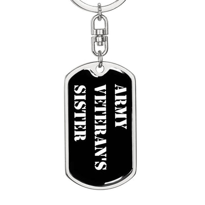Army Veteran's Sister v3 - Luxury Dog Tag Keychain