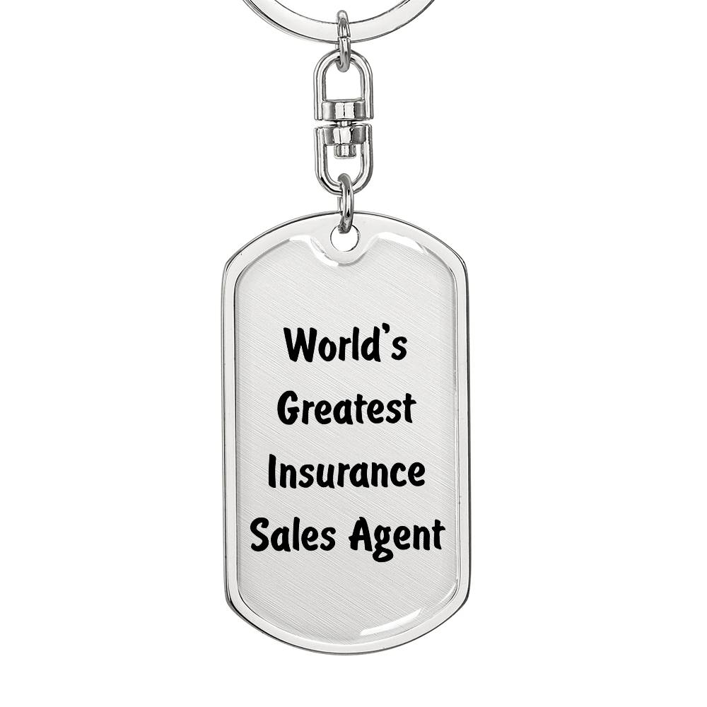 World's Greatest Insurance Sales Agent - Luxury Dog Tag Keychain