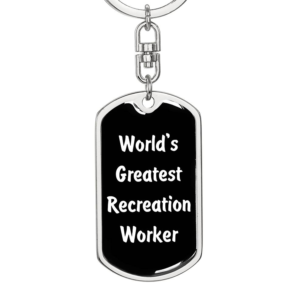 World's Greatest Recreation Worker v3 - Luxury Dog Tag Keychain