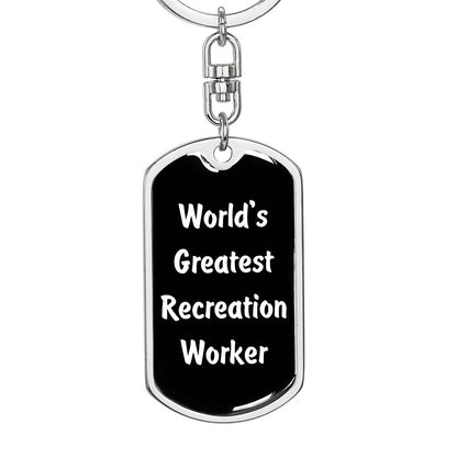 World's Greatest Recreation Worker v3 - Luxury Dog Tag Keychain