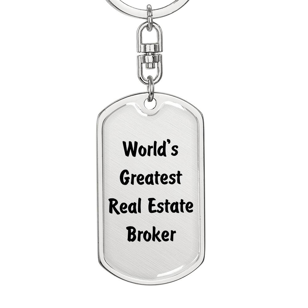 World's Greatest Real Estate Broker - Luxury Dog Tag Keychain