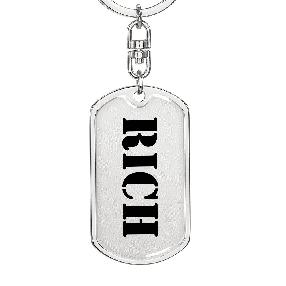 Rich - Luxury Dog Tag Keychain