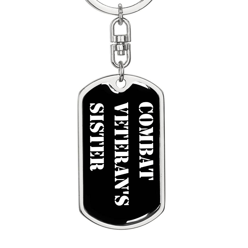 Combat Veteran's Sister v3 - Luxury Dog Tag Keychain