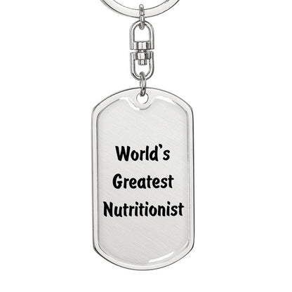 World's Greatest Nutritionist - Luxury Dog Tag Keychain