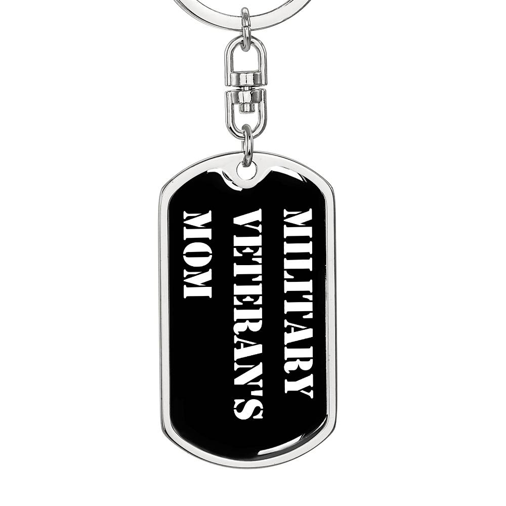 Military Veteran's Mom v3 - Luxury Dog Tag Keychain