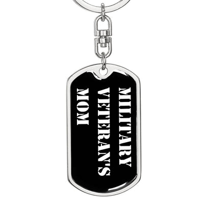 Military Veteran's Mom v3 - Luxury Dog Tag Keychain
