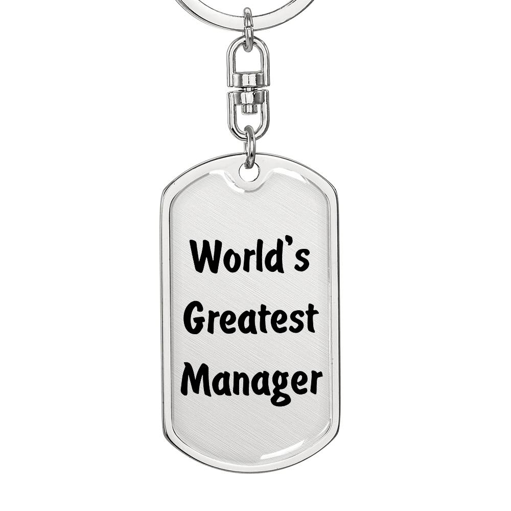 World's Greatest Manager - Luxury Dog Tag Keychain