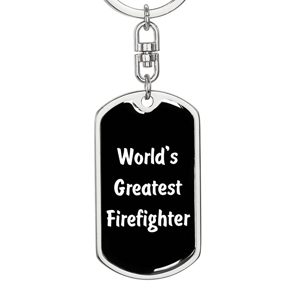 World's Greatest Firefighter v3 - Luxury Dog Tag Keychain