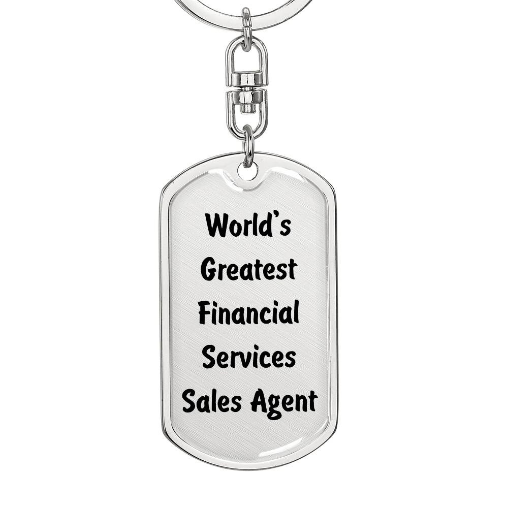 World's Greatest Financial Services Sales Agent - Luxury Dog Tag Keychain