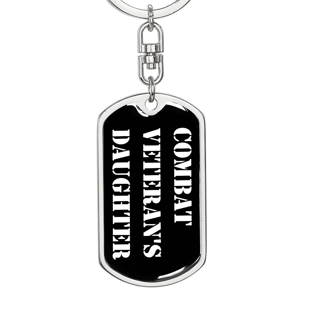 Combat Veteran's Daughter v3 - Luxury Dog Tag Keychain