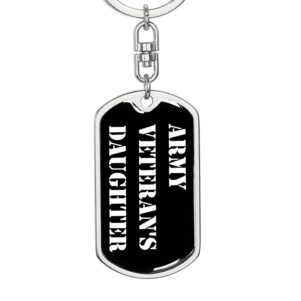 Army Veteran's Daughter v3 - Luxury Dog Tag Keychain