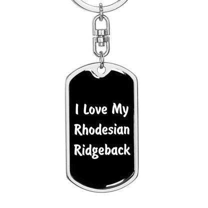 Love My Rhodesian Ridgeback v6 - Luxury Dog Tag Keychain