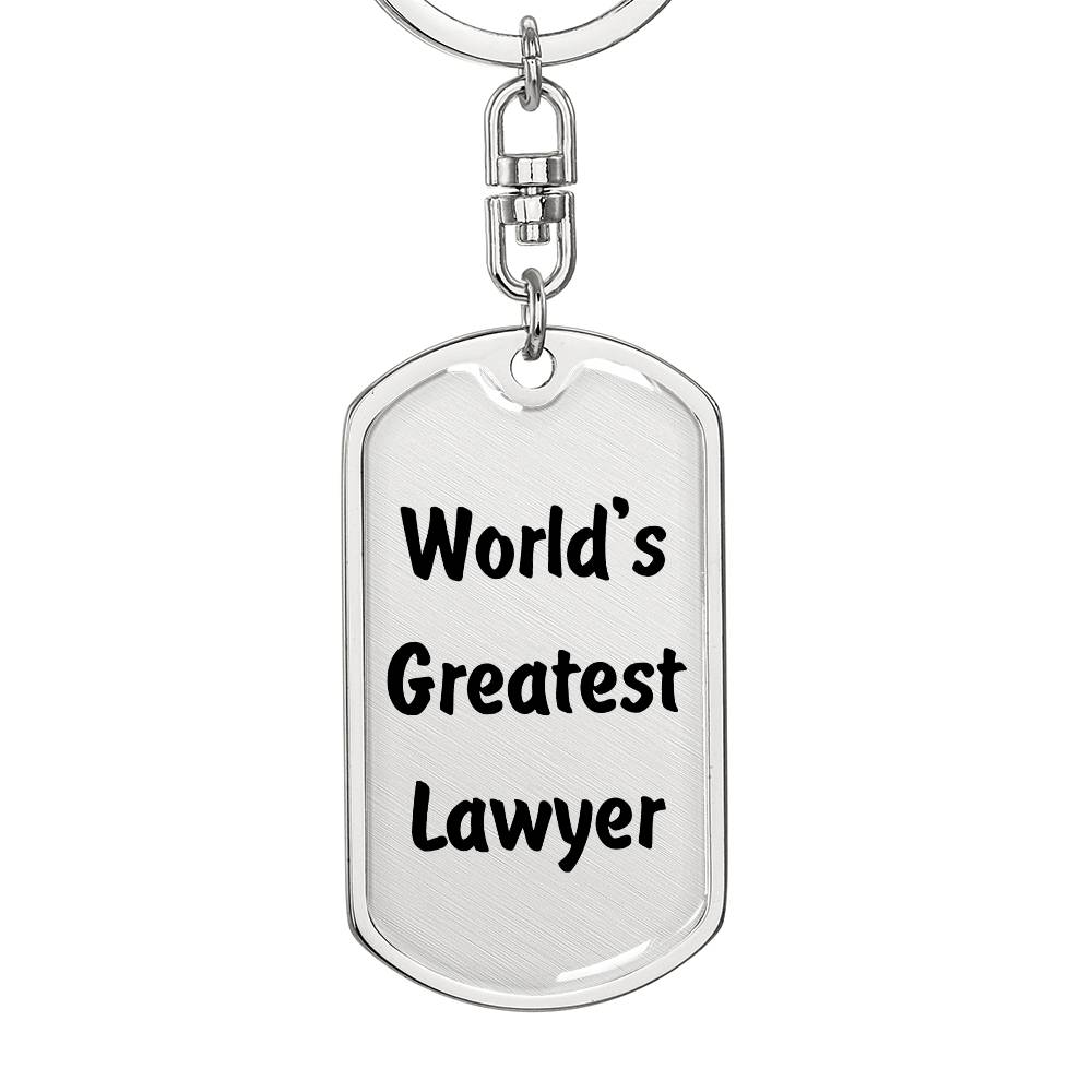 World's Greatest Lawyer - Luxury Dog Tag Keychain