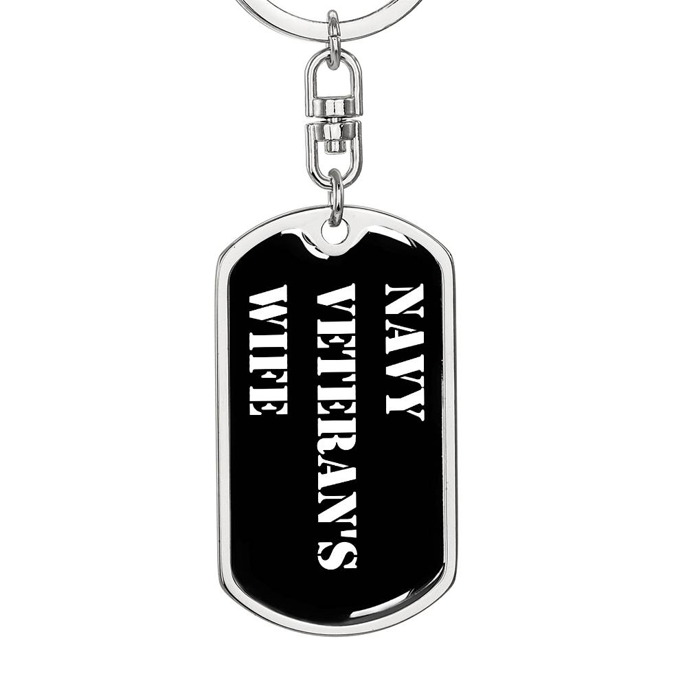 Navy Veteran's Wife v3 - Luxury Dog Tag Keychain