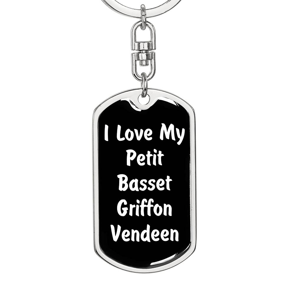 Love My Petit Basset Griffon Vendeen v6 - Luxury Dog Tag Keychain
