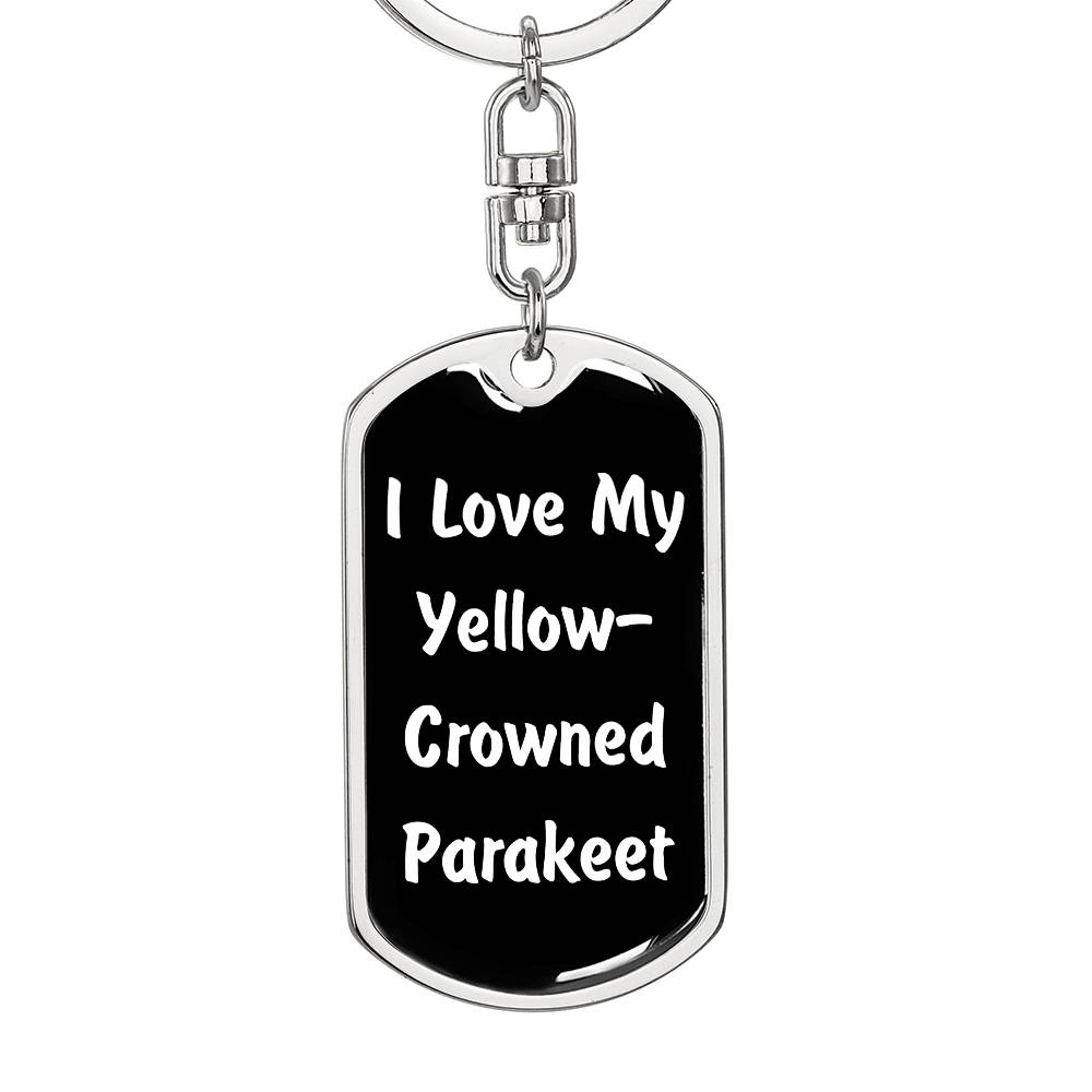 Love My Yellow-Crowned Parakeet v3 - Luxury Dog Tag Keychain